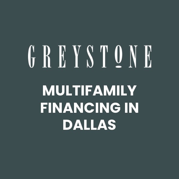 Multifamily Financing in Dallas, Texas Greystone